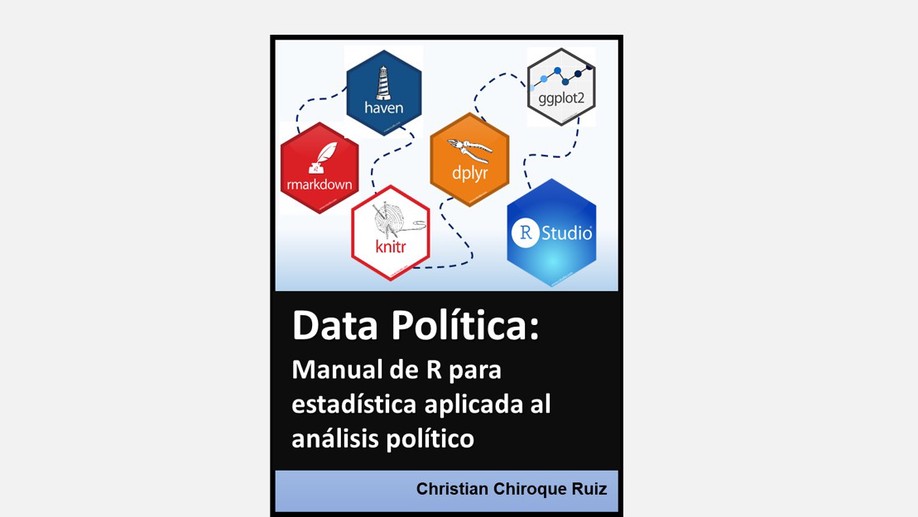 Data Política: Manual de R para estadística aplicada al análisis político
